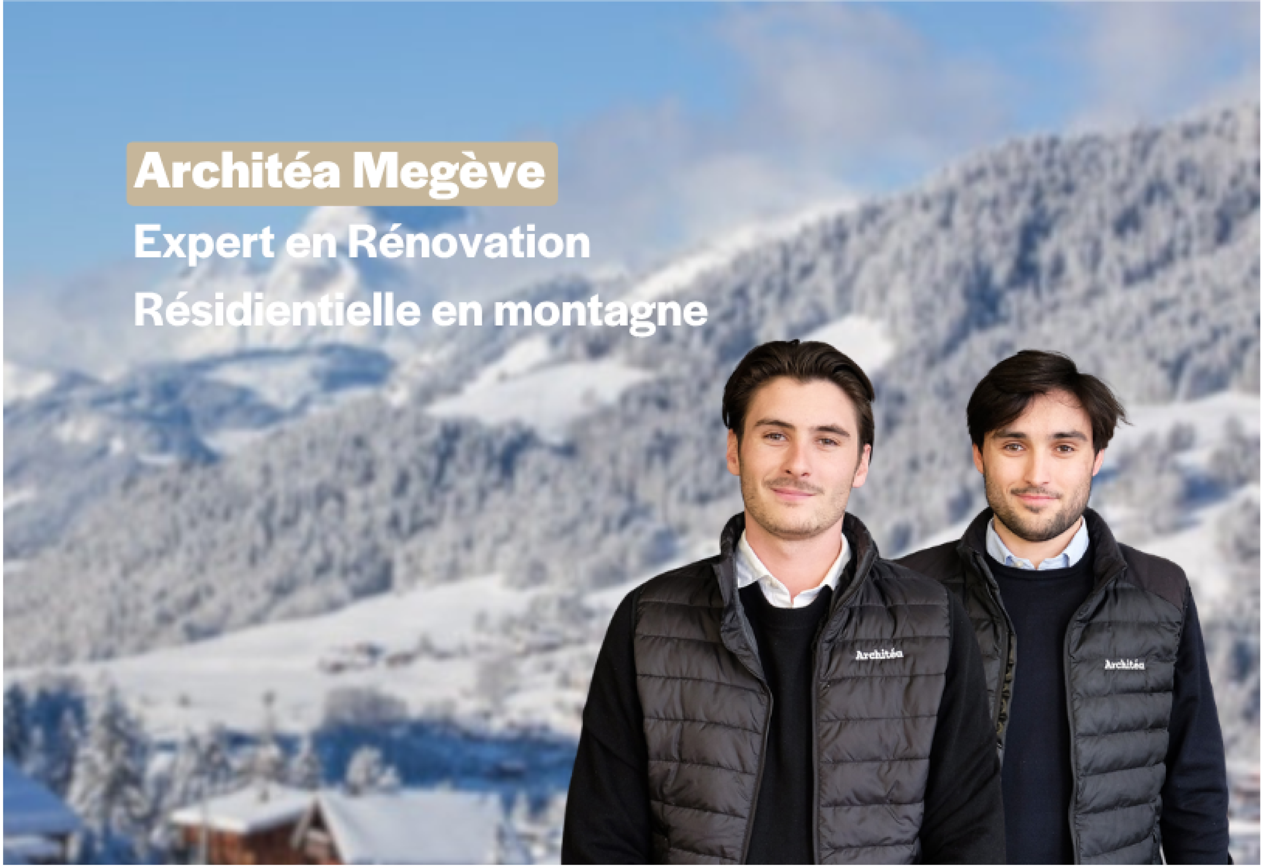Estébane Serrano & Quentin Verdier, contractant généraux à MegÚve